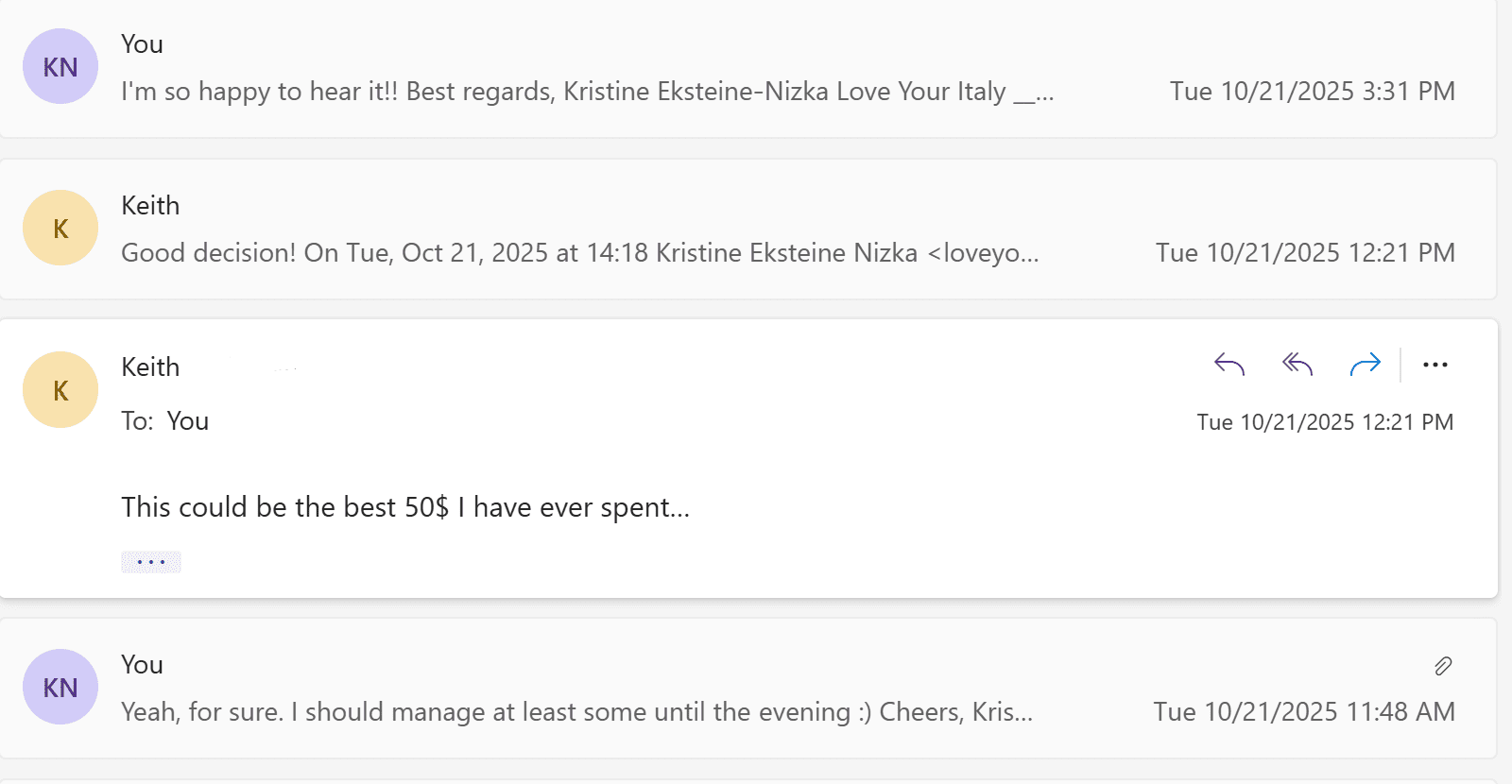 A screenshot of an email conversation in Outlook. Keith expresses excitement about spending $50 and discusses plans with Kristine Ekstein-Nizka, who replies positively. The emails are dated October 21, 2025, at various times.
